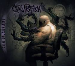 Oral Fistfuck : Spiritual Sickening